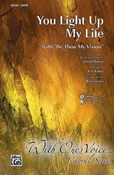 You Light up My Life with Be Thou My Vision SATB choral sheet music cover